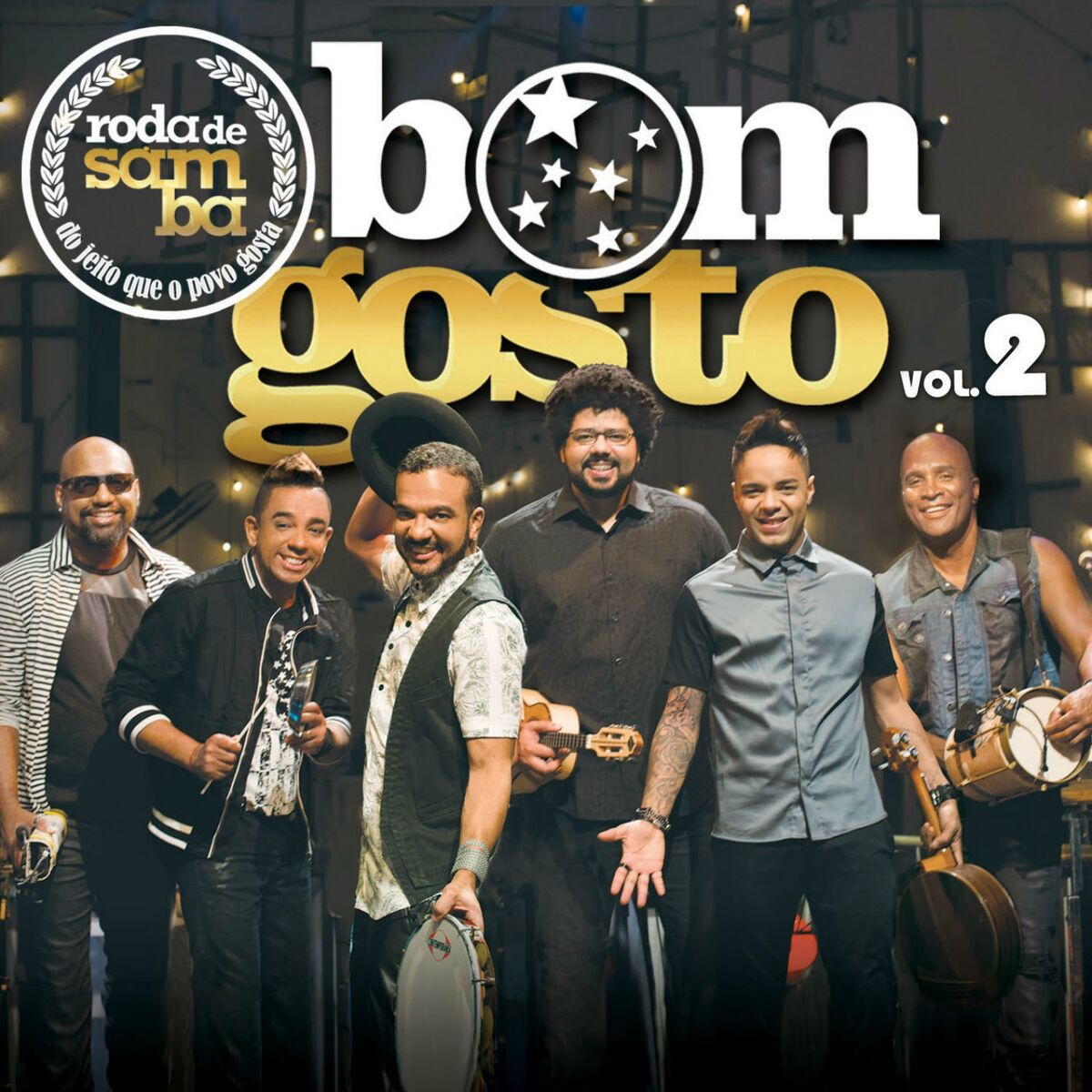 Album cover of Roda de Samba do Bom Gosto, Vol. 2: Do Jeito Que o Povo Gosta (Ao Vivo)