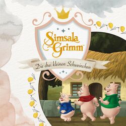 Cover of Die drei kleinen Schweinchen (Das Original-Hörspiel zur TV Serie)