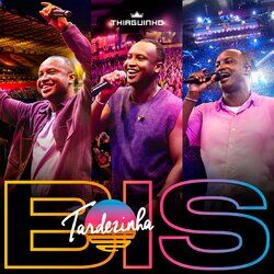 Cover of Tardezinha Bis (Ao Vivo)