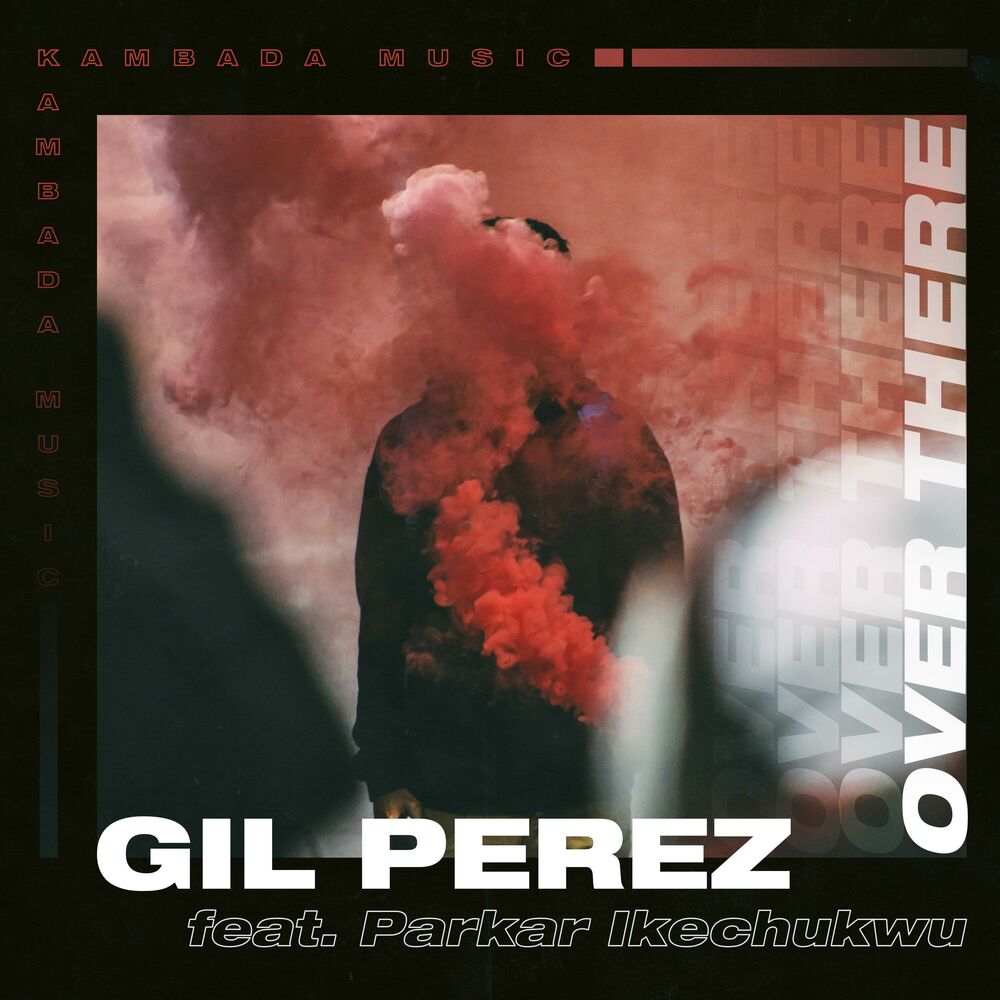 Picture of Over There (feat. Parkar Ikechukwu)