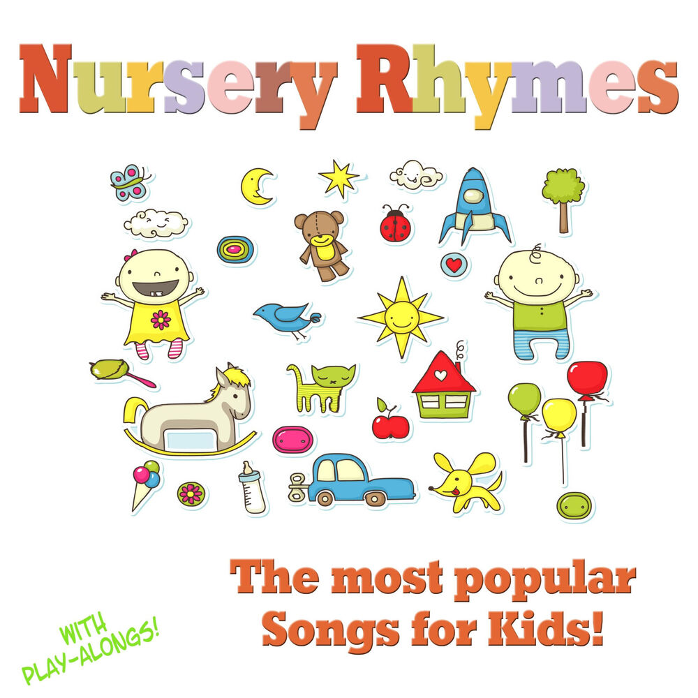 Picture of Nursery Rhymes - The Most Popular Songs for Kids (with Sing-Alongs!)