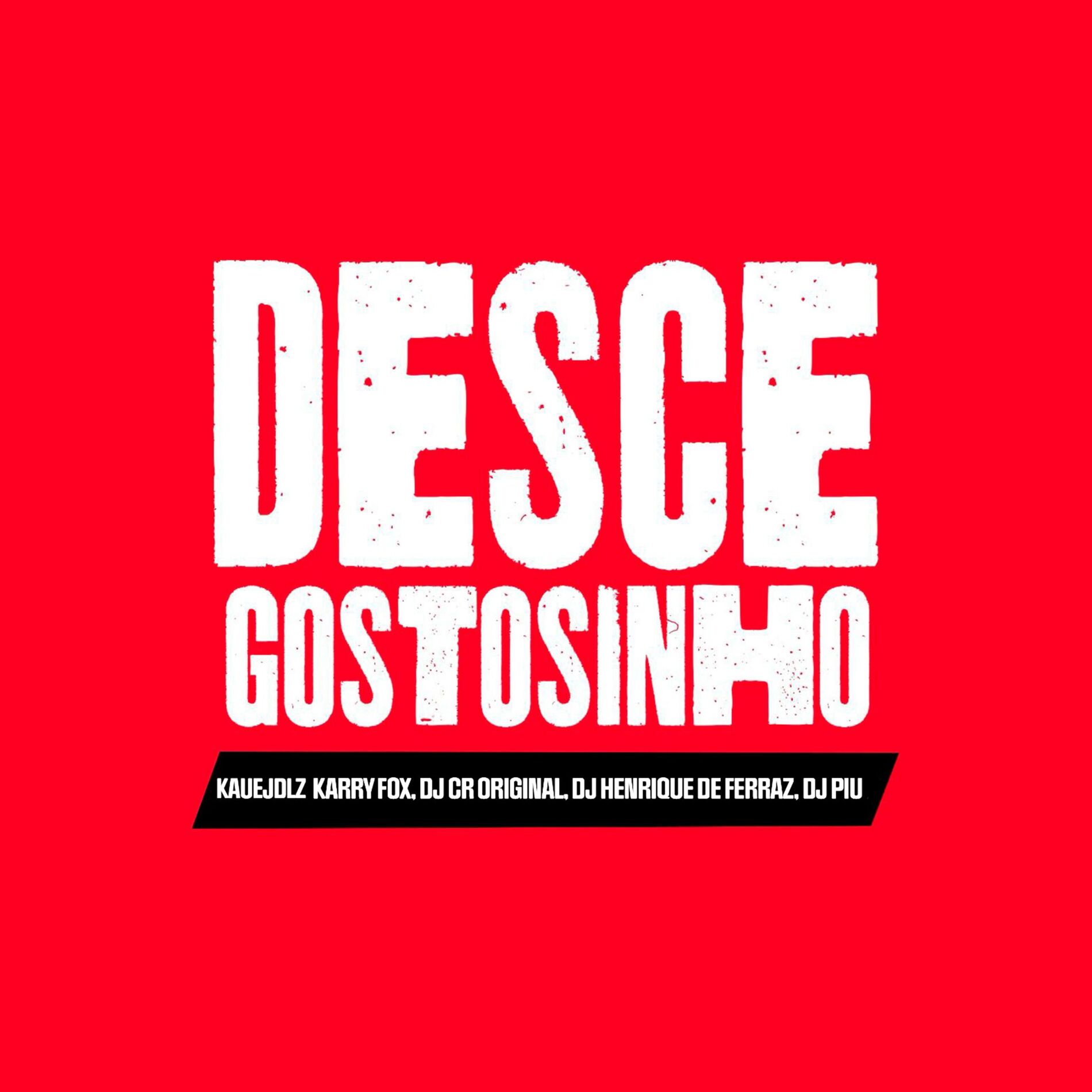 Album cover of Desce Gostosinho