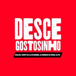 Cover of Desce Gostosinho