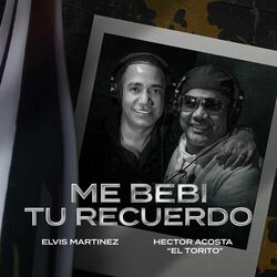 Cover of Me Bebí Tu Recuerdo