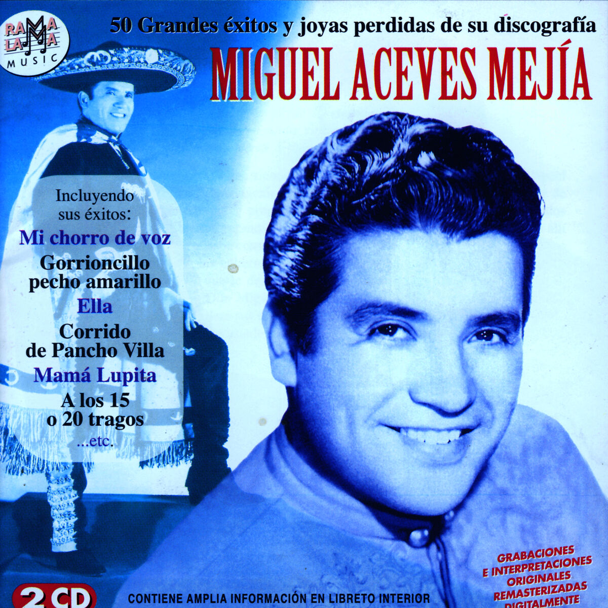 Album cover of Miguel Aceves Mejía. 50 Grandes Éxitos Y Joyas Perdidas De Su Discografía