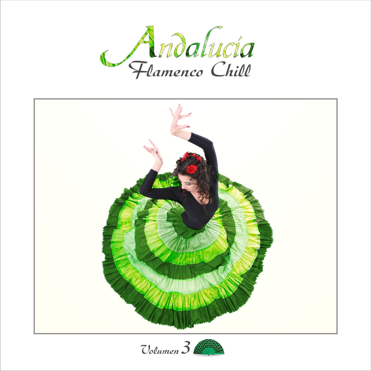 Album cover of Andalucía Flamenco Chill, Vol. 3
