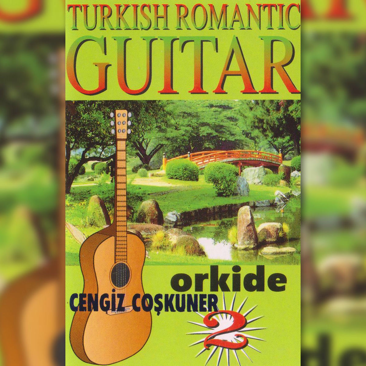 Album cover of Orkide, Vol. 2 (Turkish Romantic Guitar)