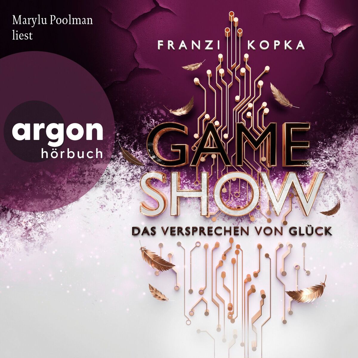 Album cover of Das Versprechen von Glück - Gameshow, Band 2 (Ungekürzte Lesung)