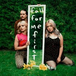 Cover of Fall for Me First
