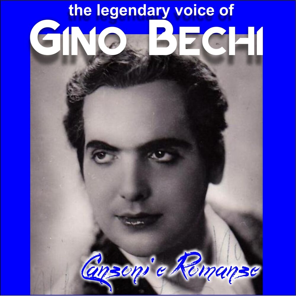 Picture of Gino bechi - canzoni e romanze - the legendary voice of (Digitally remastered)