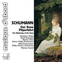 Cover of Schumann: Der Rose Pilgerfahrt, Op. 112
