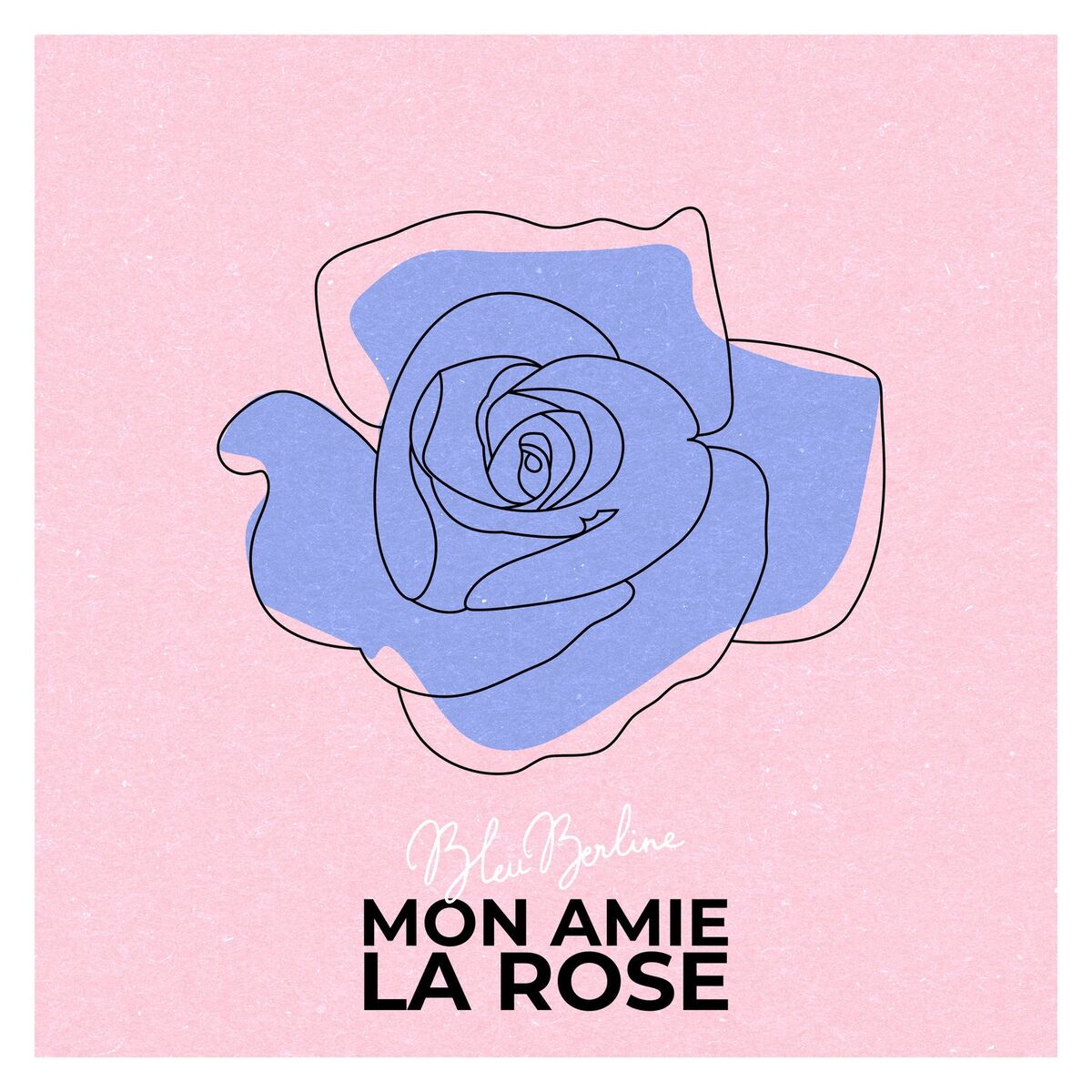 Album cover of Mon amie la rose