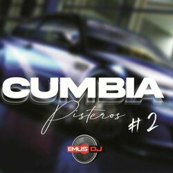 Cover of Cumbia y Pisteros #2