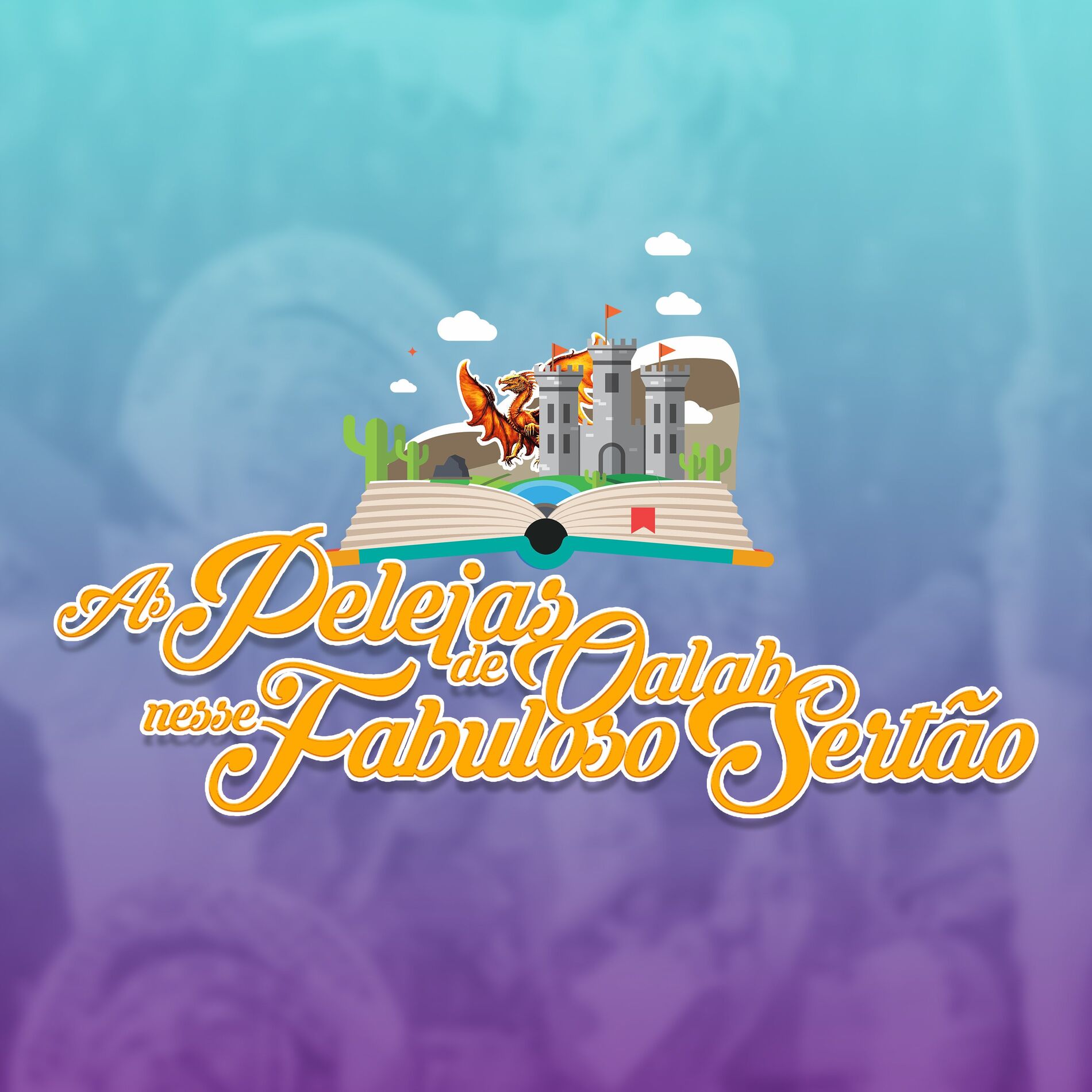 Album cover of As Pelejas de Oalab Nesse Fabuloso Sertão