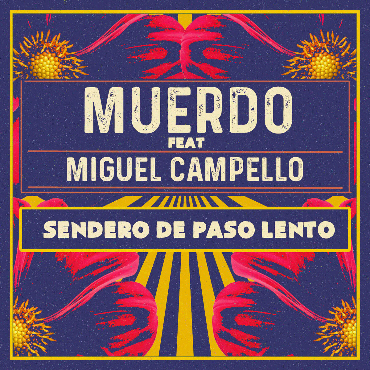 Album cover of Sendero de paso lento (feat. Miguel Campello) (Acústica)