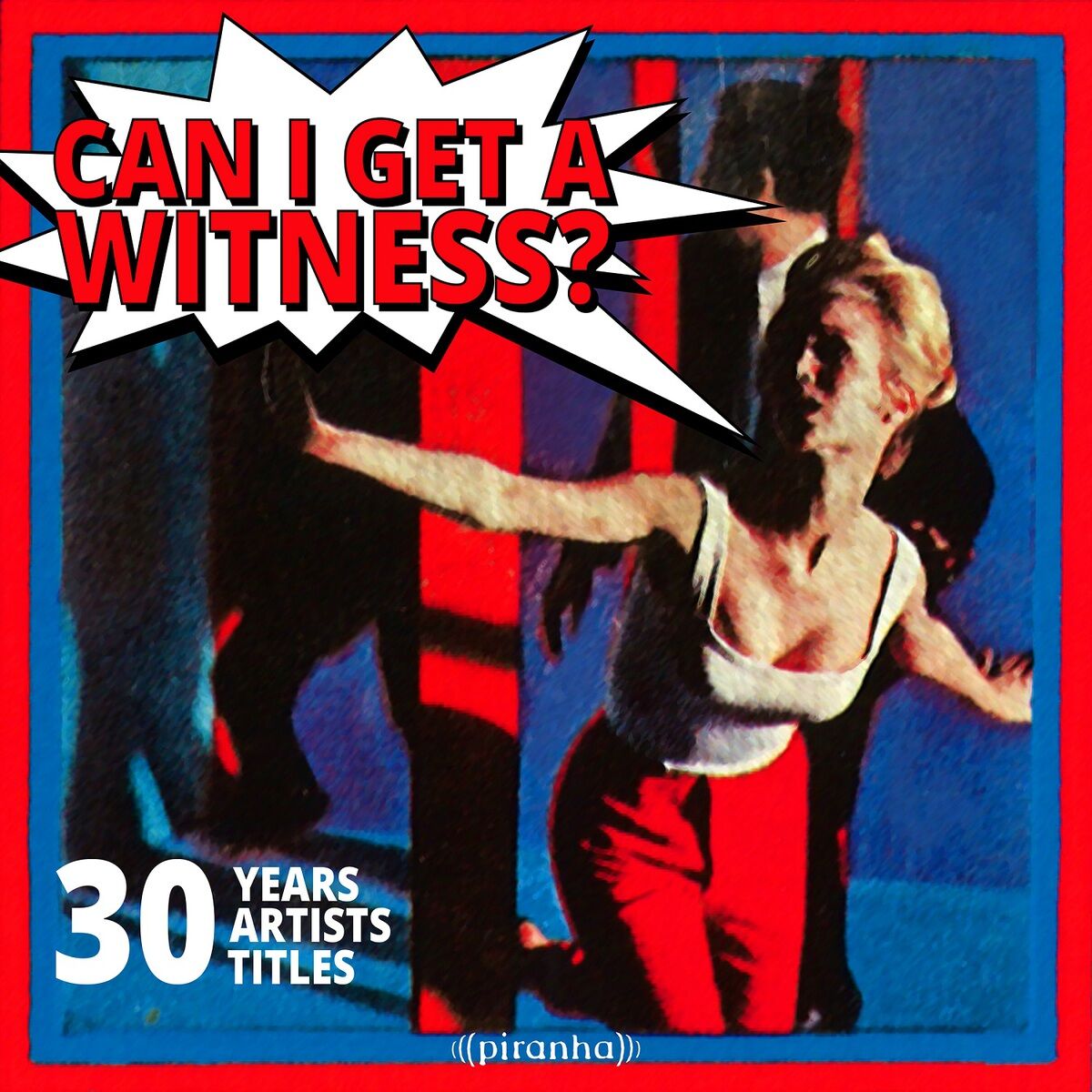 Album cover of Can I Get A Witness? - 30 Years, 30 Artists, 30 Titles