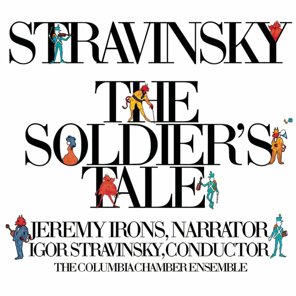 Album cover of Stravinsky: The Soldier's Tale (Histoire du Soldat) (Complete) [Digital Version]