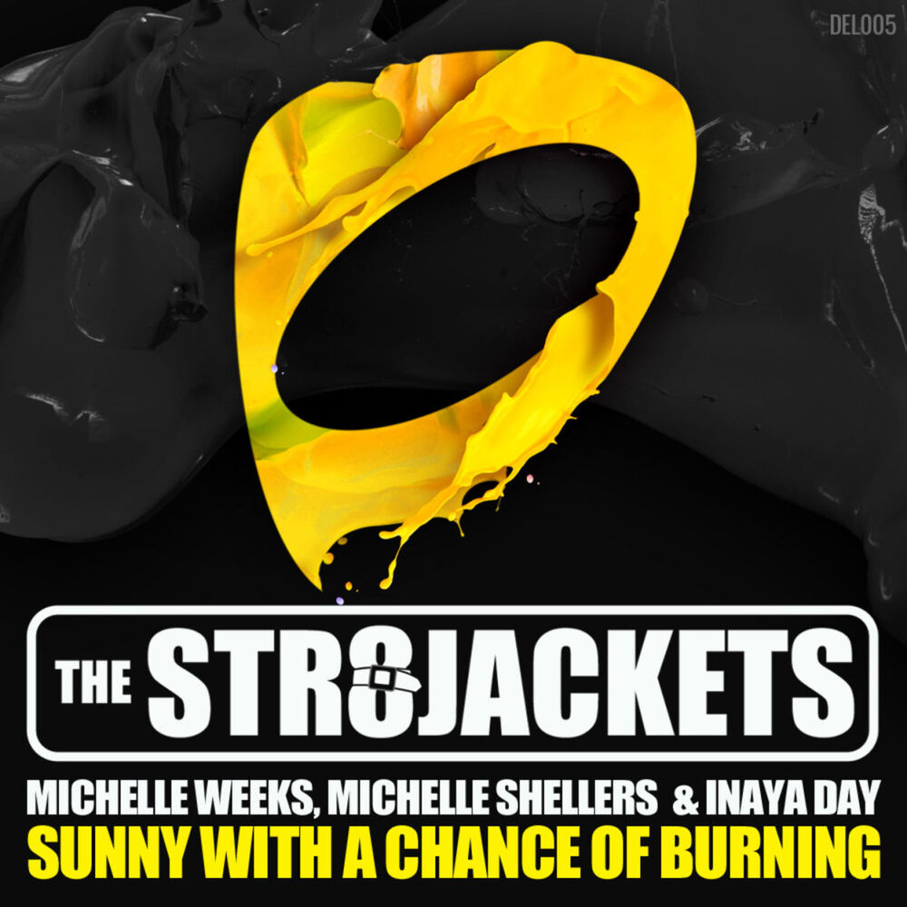 Picture of Sunny With a Chance of Burning (feat. Michelle Weeks, Michelle Shellers & Inaya Day)