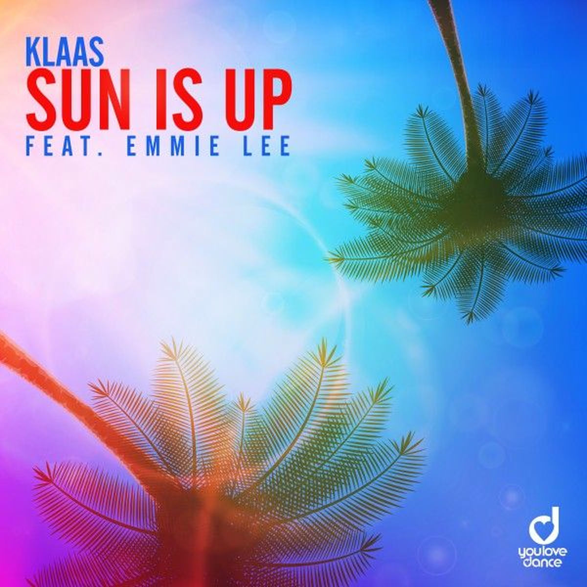 Album picture of Sun Is Up