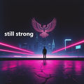 still strong