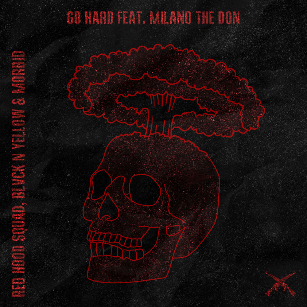 Picture of Go Hard (feat. Milano the Don)