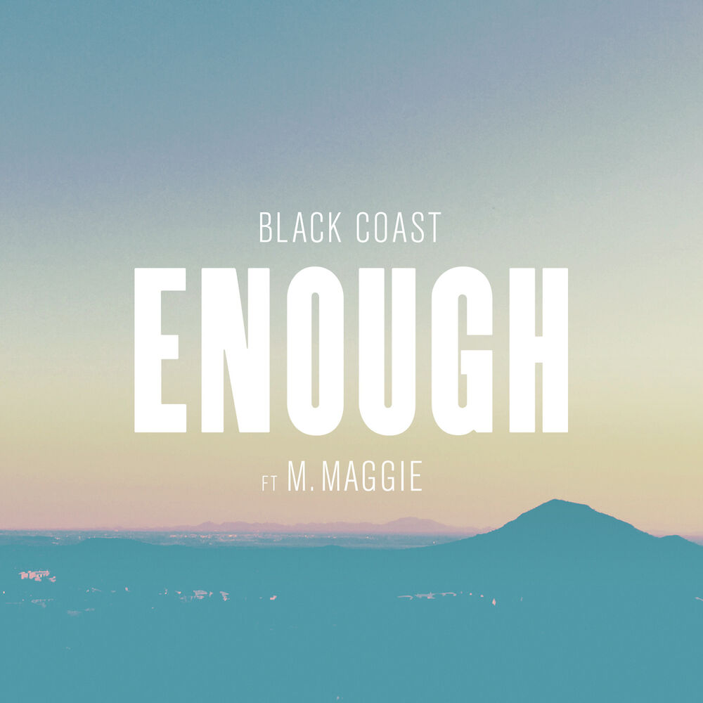 Picture of Enough (feat. M. Maggie)