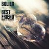 Bolier - Best Friend (Never Let Me Down)	
