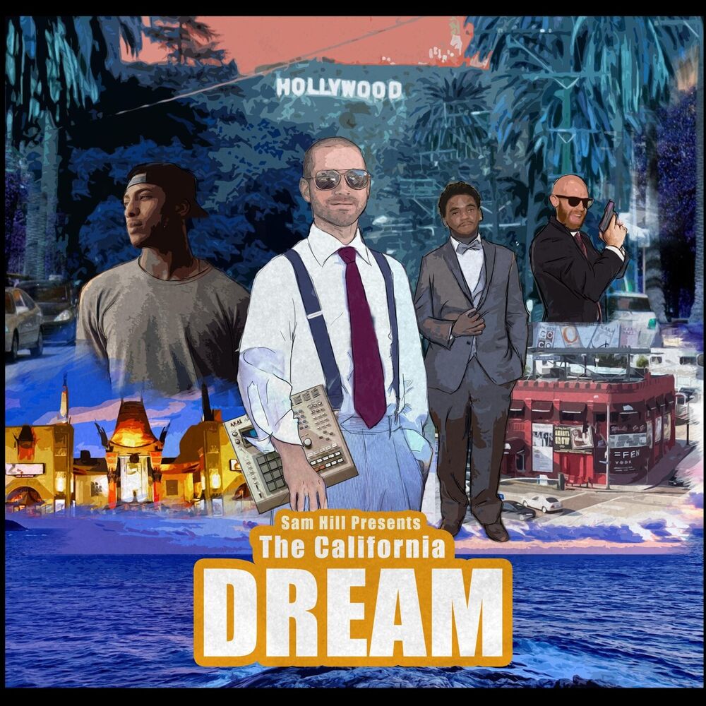 Picture of The California Dream (Sam Hill Presents)
