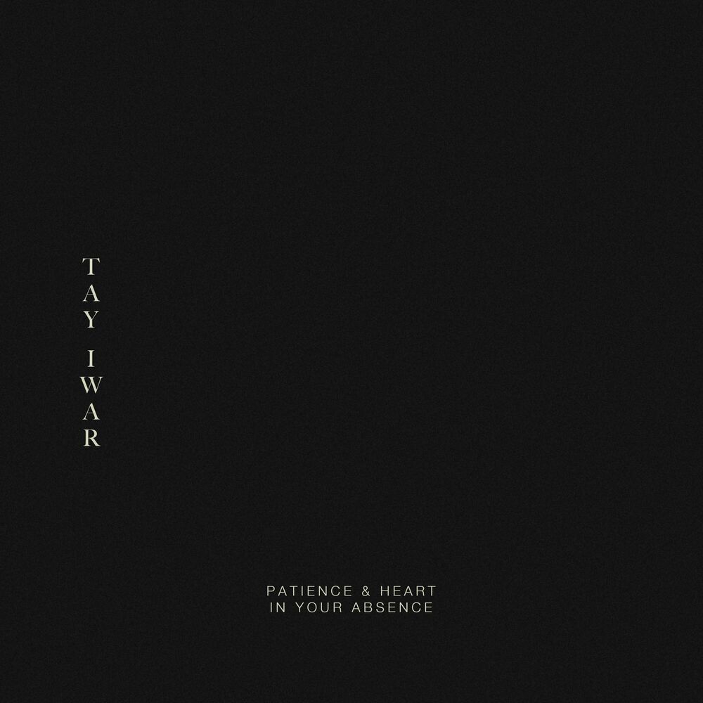 Picture of Patience & Heart / In your absence