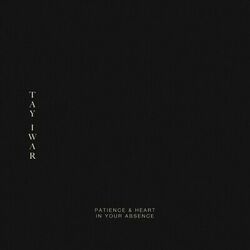 Cover of Patience & Heart / In your absence