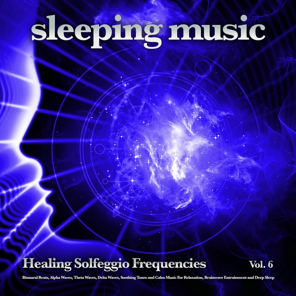 Picture of Sleeping Music: Healing Solfeggio Frequencies, Binaural Beats, Alpha Waves, Theta Waves, Delta Waves, Soothing Tones and Calm Musi