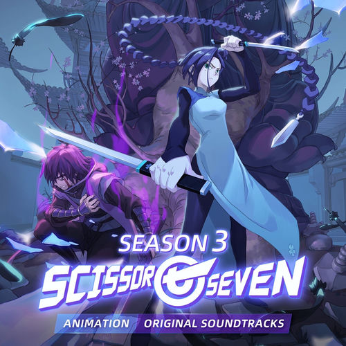 SCISSOR SEVEN Season 3 (Animation Original Soundtracks) - 伍六七