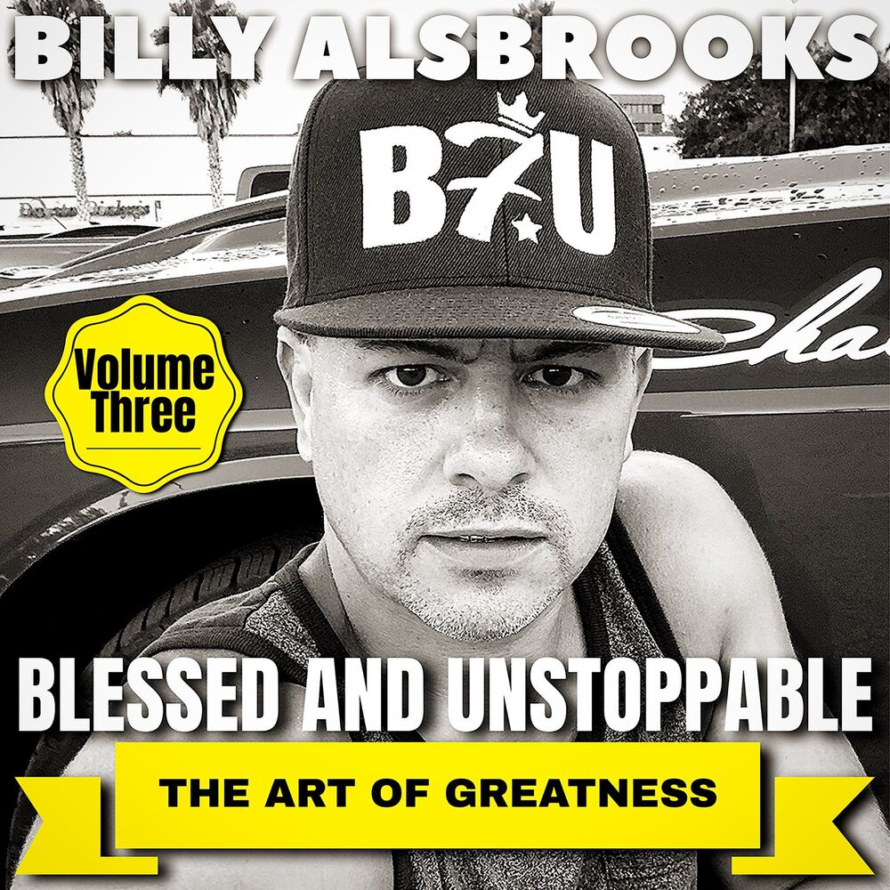 Picture of Blessed and Unstoppable: The Art of Greatness, Vol. 3
