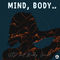 Mind, Body 2.0 (DJ Edit)