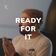 Ready For It?