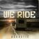 We Ride (Acoustic)