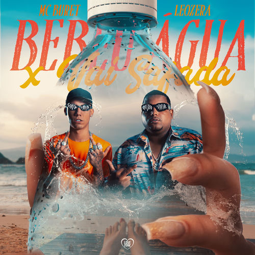 Bebeu Água X Vai Safada