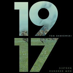 Sixteen Hundred Men (from "1917")