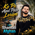 Ka Pa Aqal Pase Laram