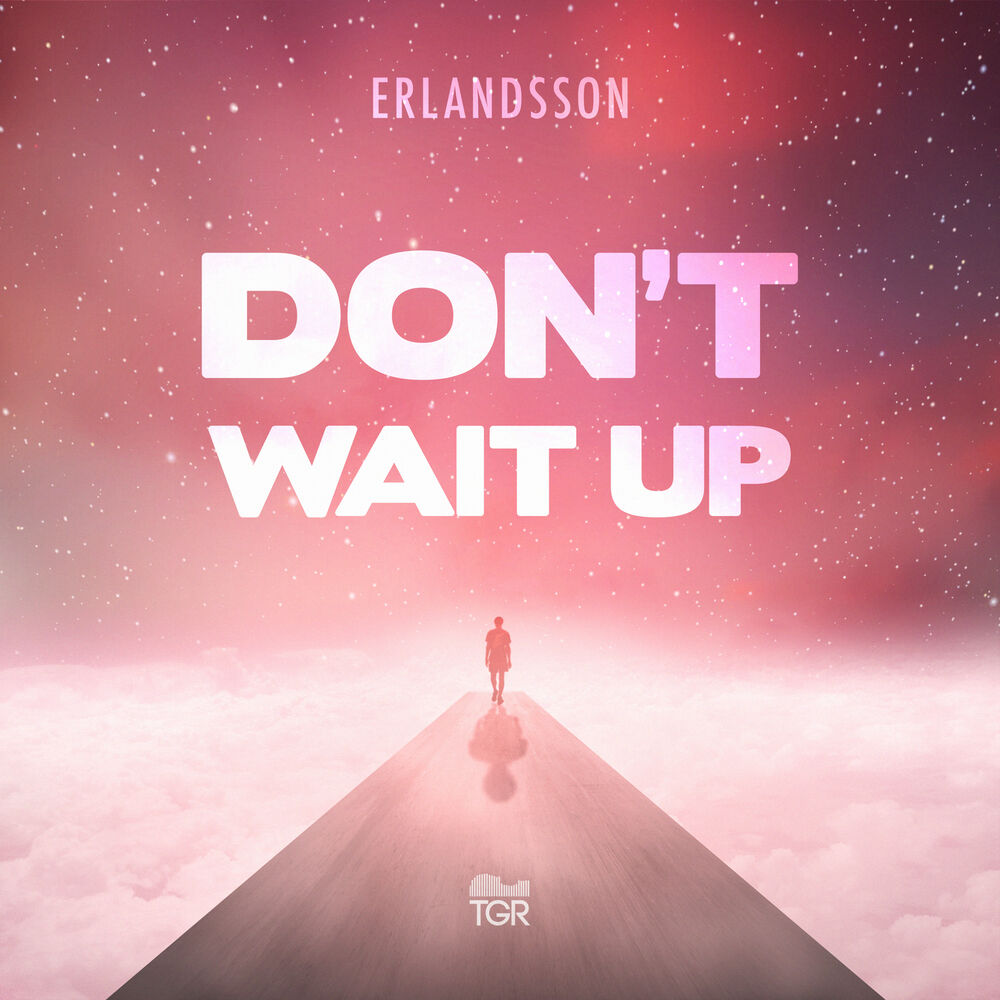 Picture of Don't Wait Up