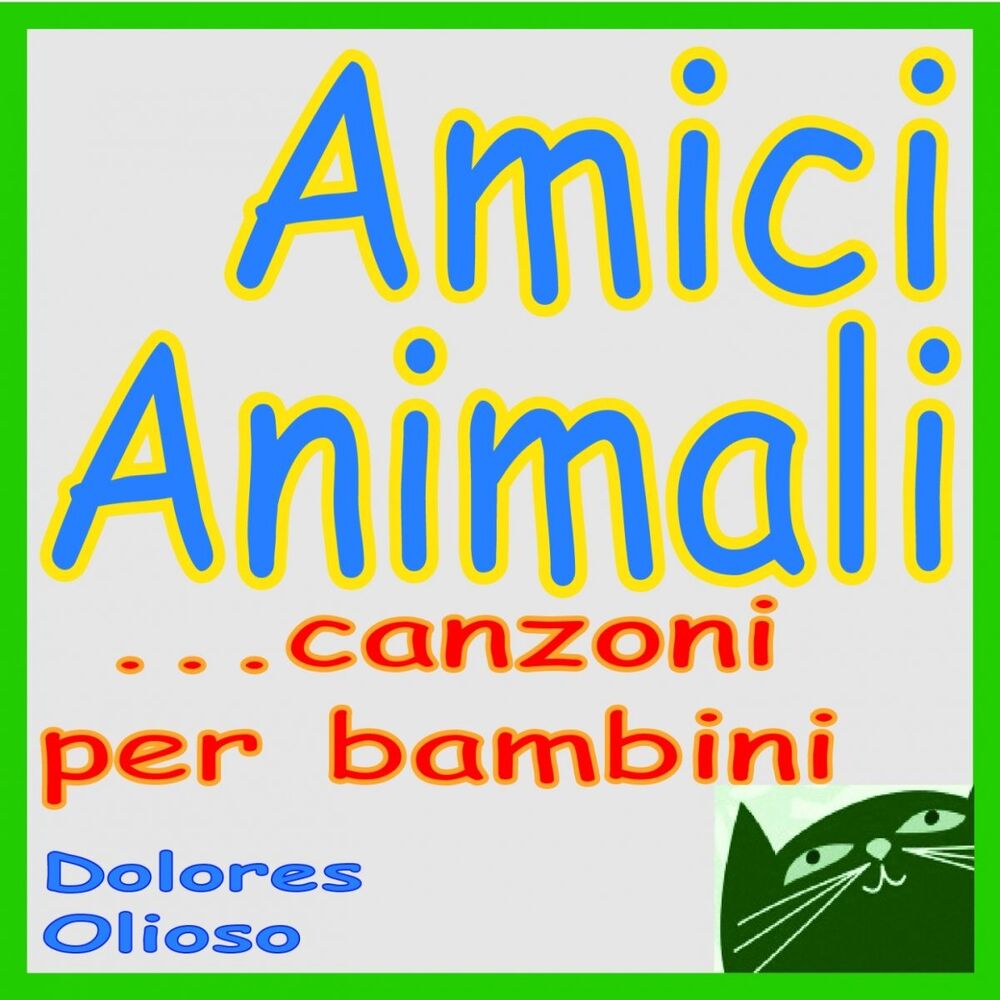 Picture of Amici animali ...canzoni per bambini (Dolores olioso)