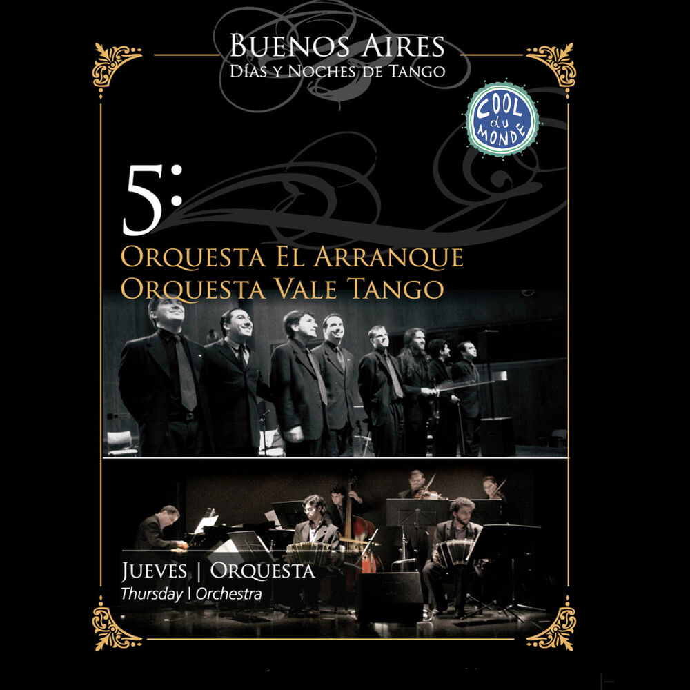 Picture of Buenos Aires, Días y Noches de Tango: Jueves / Orquesta (En Vivo)