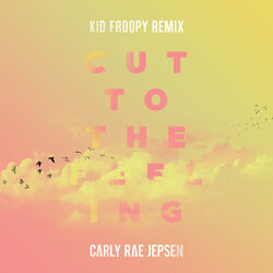 Cover of Cut To The Feeling (Kid Froopy Remix)