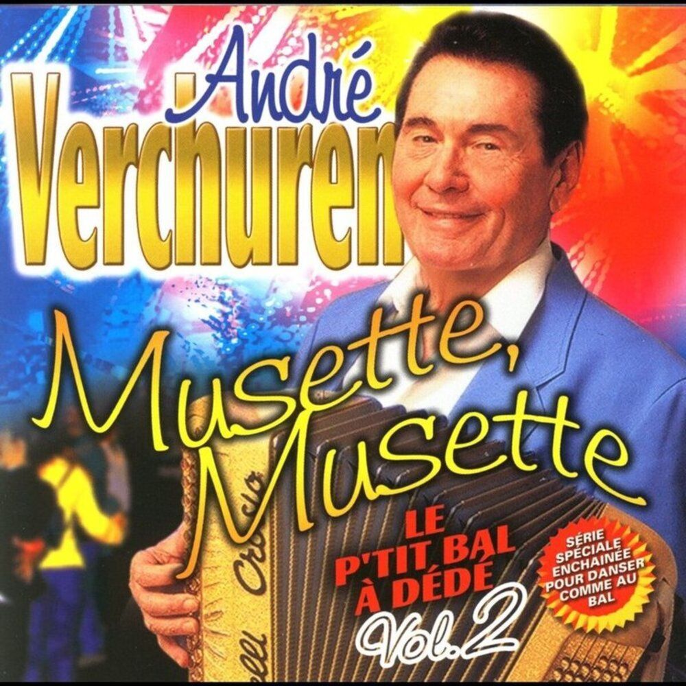 Picture of Musette, Musette - Le P'tit Bal à Dédé Vol.2