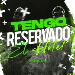 Cover of Tengo Reservado el Hotel