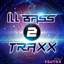 Cover of Ill Bass Traxx, Vol. 2