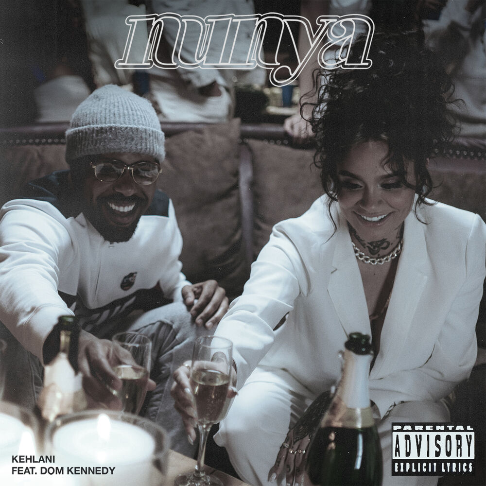 Picture of Nunya (feat. Dom Kennedy)