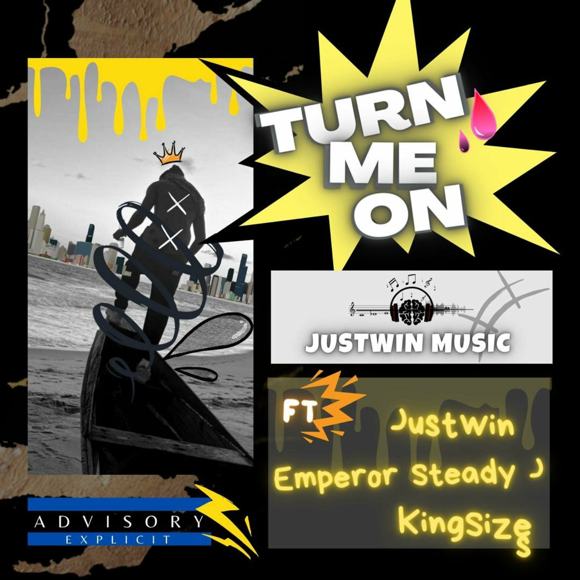 Album cover of turn me on (feat. steady j, kingsizes & emperor)