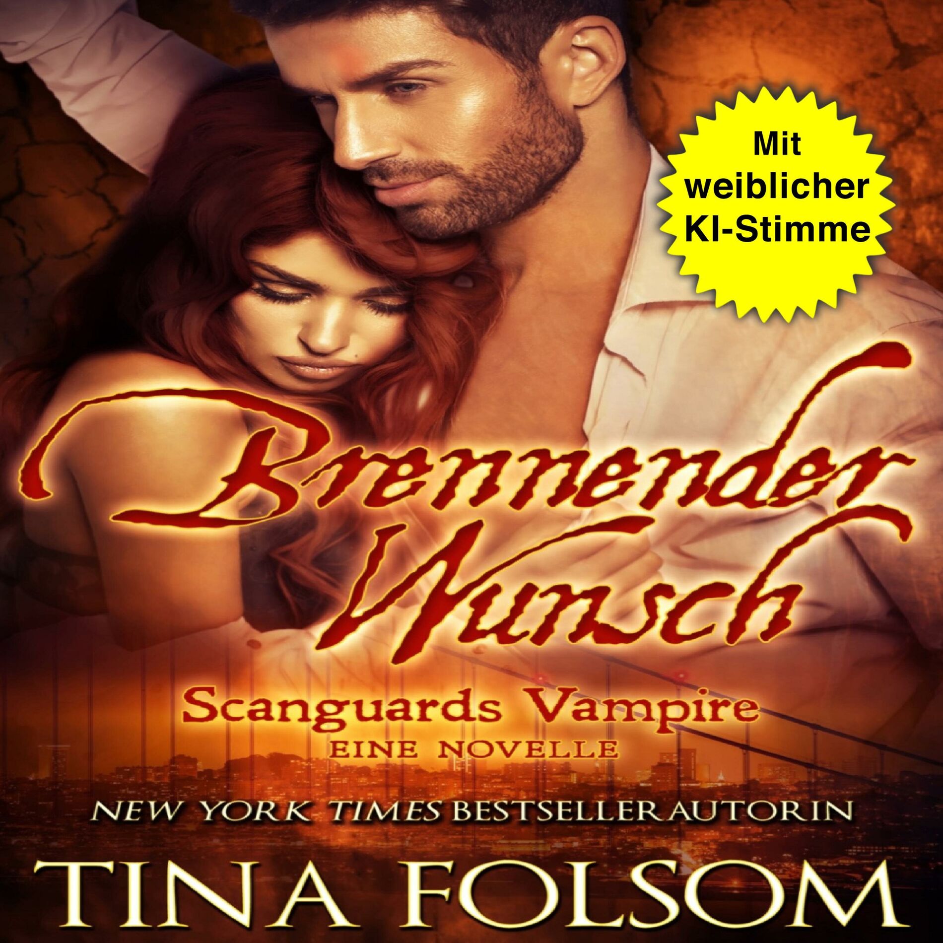 Album cover of Brennender Wunsch (Eine Scanguards Vampir Novelle # 0.5)