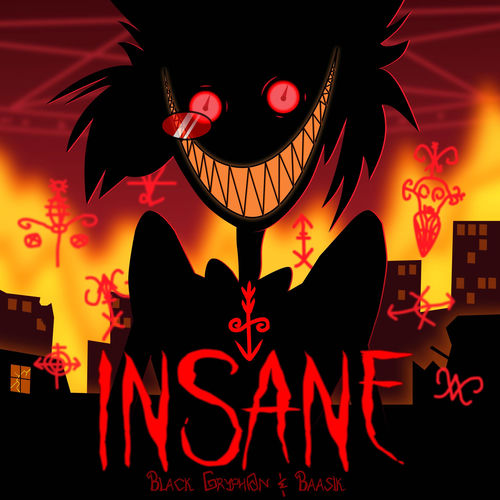 Insane by Black Gryph0n - 105 BPM